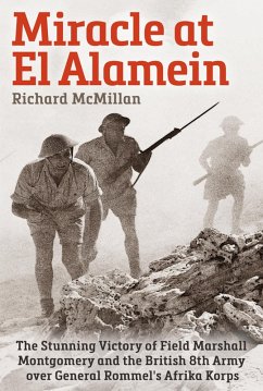 Miracle at El Alamein (eBook, ePUB) - Mcmillan, Richard