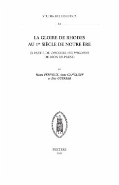 La gloire de Rhodes au 1er siecle de notre ere (a partir du Discours aux Rhodiens de Dion de Pruse) (eBook, PDF) - Fernoux, H.