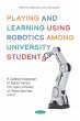Playing and Learning Using Robotics... - Bild 1