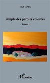 Périple des paroles colorées (eBook, PDF)