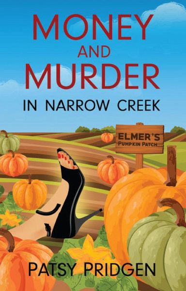 Money and Murder in Narrow Creek (eBook, ePUB) Money and Murder in Narrow Creek (eBook, ePUB)