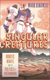 Singular Creatures (eBook, ePUB) Singular Creatures (eBook, ePUB)