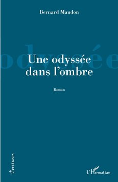 Cover Une odyssée dans l'ombre (eBook, PDF)