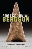 Postcolonial Bergson (eBook, PDF)