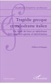 Tragédie grecque et mélodrame italien (eBook, PDF)