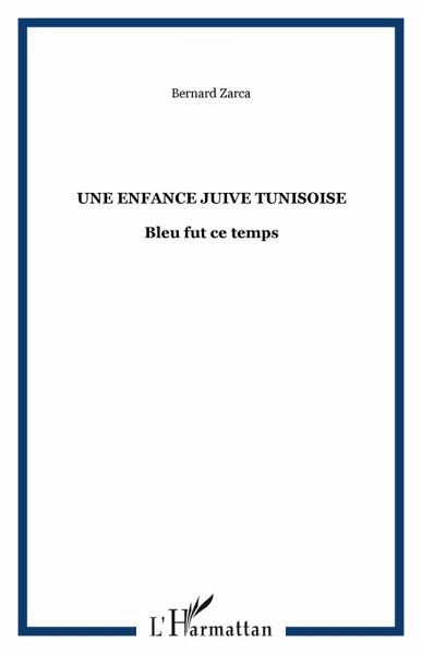 Une enfance juive Tunisoise (eBook, ePUB)