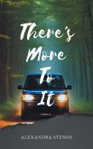 There's More To It (eBook, ePUB) There's More To It (eBook, ePUB)