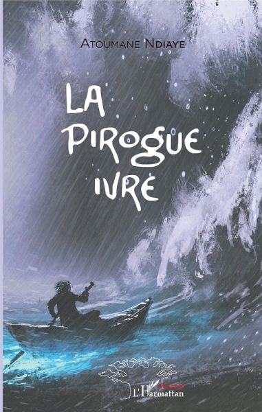 La pirogue ivre (eBook, PDF) La pirogue ivre (eBook, PDF)
