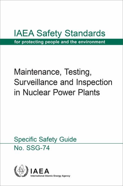 Maintenance, Testing, Surveillance and Inspection in Nuclear Power Plants (eBook, ePUB)