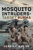 Mosquito Intruders - Target Burma (eBook, PDF)