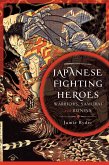 Japanese Fighting Heroes (eBook, PDF)