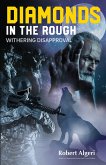 Diamonds in the Rough (eBook, ePUB) Diamonds in the Rough (eBook, ePUB)