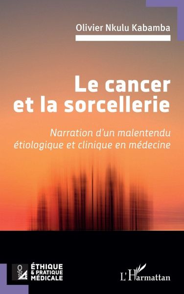 Le cancer et la sorcellerie (eBook, PDF)