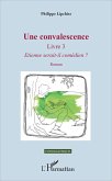 Une convalescence (eBook, PDF)