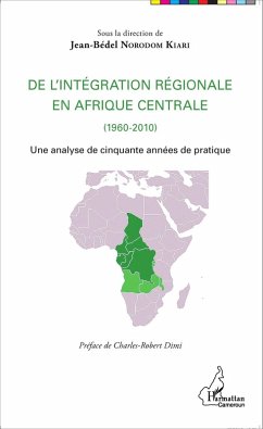 Cover De l'intégration régionale en Afrique centrale (1960-2010) (eBook, PDF)