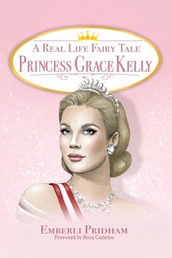 Cover Real Life Fairy Tale Princess Grace Kelly (eBook, ePUB)