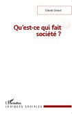 Qu'est-ce qui fait société ? (eBook, ePUB)