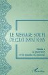 Le message soufi d'Hazrat Inayat Khan... - Bild 1