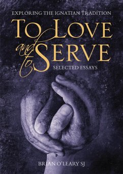 Cover To Love and To Serve: Selected Essays (eBook, ePUB)