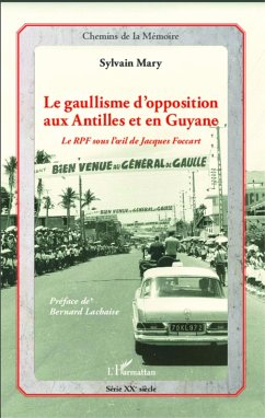 Cover Le gaullisme d'opposition aux Antilles et en Guyane (eBook, PDF)