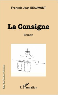 La consigne (eBook, PDF) - Beaumont