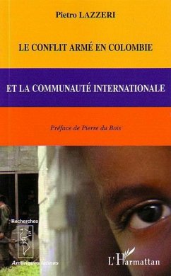 Le conflit armé en Colombie et la communauté internationale (eBook, ePUB) - Attali