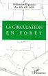 La circulation en forêt (eBook, PDF) - Bild 1
