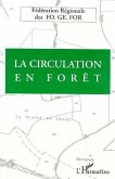La circulation en forêt (eBook, PDF)