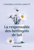 La responsable des berlingots de lait (eBook, ePUB) La responsable des berlingots de lait (eBook, ePUB)
