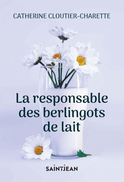 La responsable des berlingots de lait (eBook, ePUB)