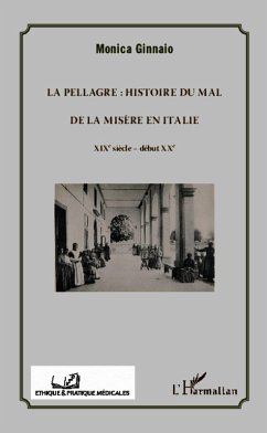 Cover La pellagre : histoire du Mal et de la Misère en Italie (eBook, PDF)