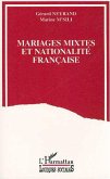 Mariages mixtes et nationalité française (eBook, PDF)