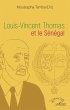 Louis-Vincent Thomas et le Sénégal... - Bild 1