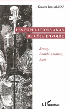 Les populations Akan de Côte d'Ivoire (eBook, ePUB) - Allou