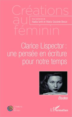 Cover Clarice Lispector : une pensée en écriture pour notre temps (eBook, PDF)