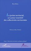 Le juriste territorial, un acteur essentiel des collectivités territoriales (eBook, PDF)