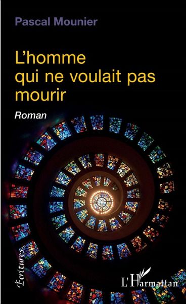 L'homme qui ne voulait pas mourir (eBook, PDF) L'homme qui ne voulait pas mourir (eBook, PDF)