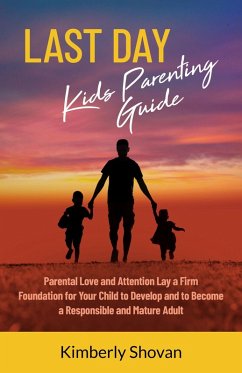 Cover Last Day Kids Parenting Guide (eBook, ePUB)
