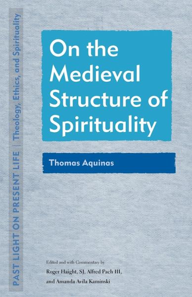 On the Medieval Structure of Spirituality (eBook, ePUB)
