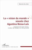 La « vision du monde » sexuée chez Agustina Bessa-Luís (eBook, PDF)