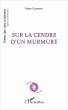 Sur la cendre d'un murmure (eBook, PDF) - Bild 1