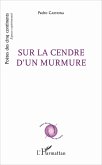 Sur la cendre d'un murmure (eBook, PDF)