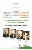 Quatre générations dans l'industrie du textile en Normandie (eBook, PDF)