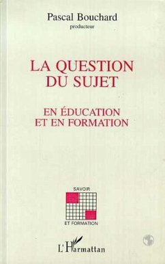 Cover La question du sujet en éducation et en formation (eBook, PDF)
