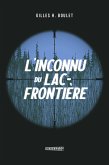 L'inconnu du Lac Frontière - TOME 1 (eBook, ePUB)