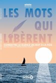 Les mots qui libèrent (eBook, PDF) Les mots qui libèrent (eBook, PDF)