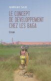 Le concept de developpement chez les Baga (eBook, PDF)