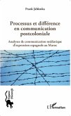 Processus et différence en communication postcoloniale (eBook, PDF)