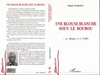 Une blouse blanche sous le boubou... (eBook, PDF)