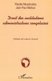 Droit des institutions administratives congolaises (eBook, ePUB)